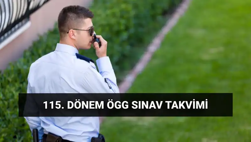 Özel Güvenlik Görevlisi Sınav Tarihleri Açıklandı! 2025’te Neler Olacak?