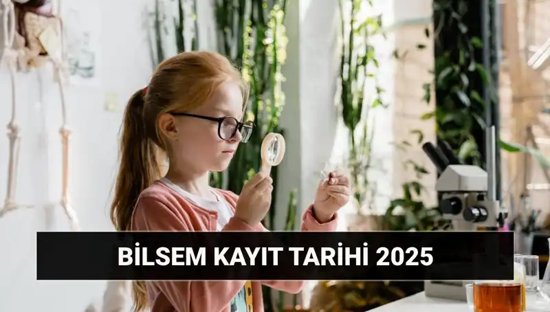 BİLSEM Değerlendirme Sonuçları ve Kayıt Tarihleri Hakkında Bilgiler